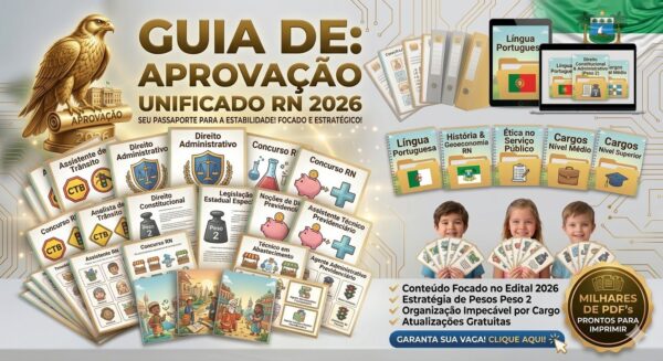 GUIA DE APROVAÇÃO UNIFICADO RN 2026: SEU PASSAPORTE PARA A ESTABILIDADE!