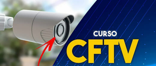 Curso Instalação de Câmeras CFTV