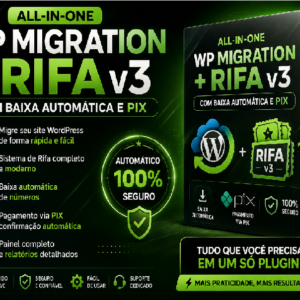 All-in-one Wp Migration + Rifa v3 com Baixa automática e Pix