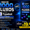 Pack Super Premium + De 1100 Fluxos Typebot  + Desbloqueio do Typebot